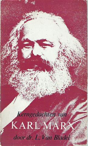 Book cover 201702110945: VAN BLADEL L. Dr s.j. | Kerngedachten van Karl Marx