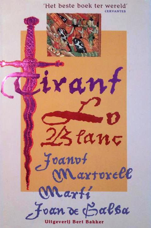 Book cover 201702281733: MARTORELL Joanot | Tirant lo Blanc (vertaling van Tirant lo Blanc - 1460)
