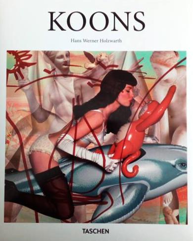 Book cover 201704160003: KOONS Jeff, HOLZWARTH Hans Werner | Jeff Koons