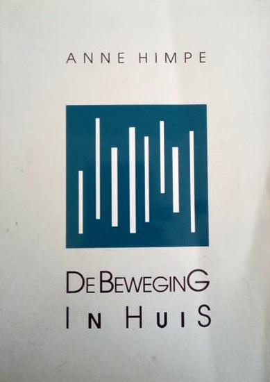 Book cover 201704300151: HIMPE Anne | De Beweging in Huis. Vlaamse huizen tijdens het Interbellum.
