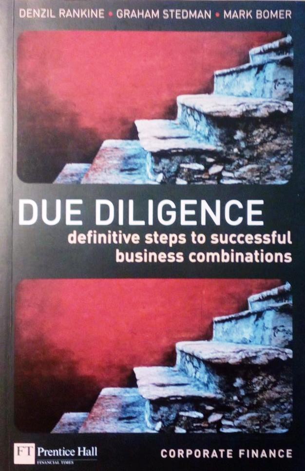 Book cover 201705111752: RANKINE Denzil, STEDMAN Graham, BOMER Mark | Due Diligence. Definitive steps to successful business combinations