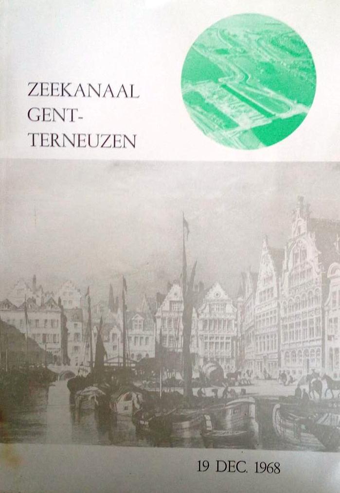 Book cover 201705282335: Ministerie van Openbare Werken - Ministerie van Verkeer en Waterstaat | Zeekanaal Gent-Terneuzen 19 DEC. 1968 (Feestbundel)