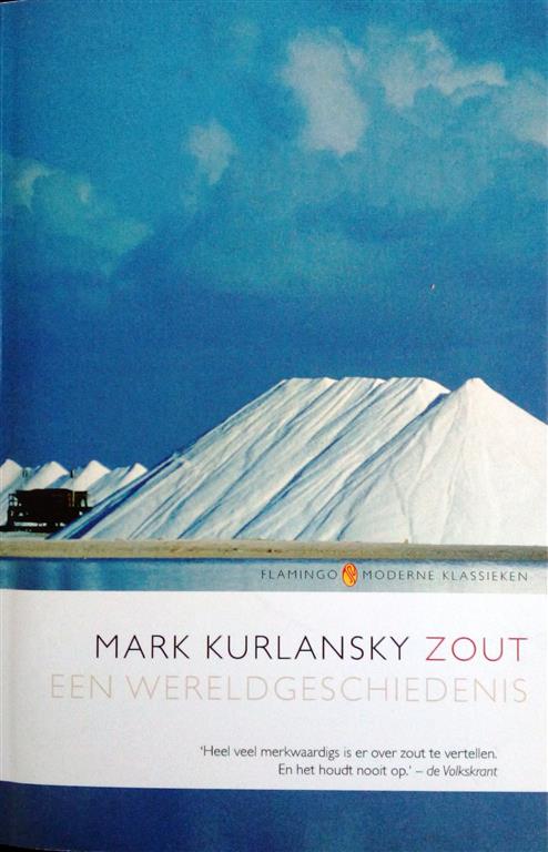 Book cover 201707252304: KURLANSKY Mark | Zout, een wereldgeschiedenis (vertaling van Salt. A World History - 2002)