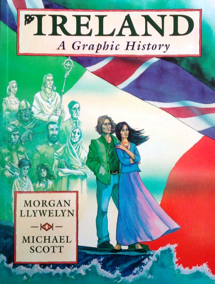 Book cover 201708031802: LLYWELYN Morgan, SCOTT Michael | Ireland, A Graphic History