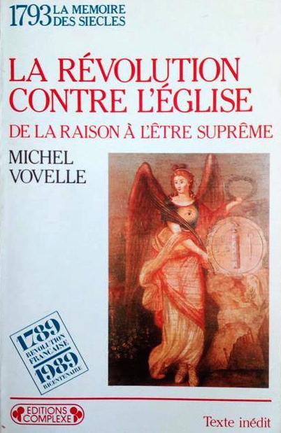 Book cover 201708241750: VOVELLE Michel | La Révolution contre l