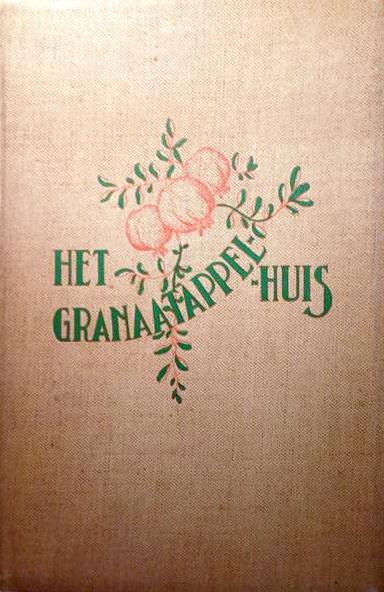 Book cover 201709050039: WILDE Oscar | Het Granaatappelhuis (vertaling van The House of Pomegranates - 1892)