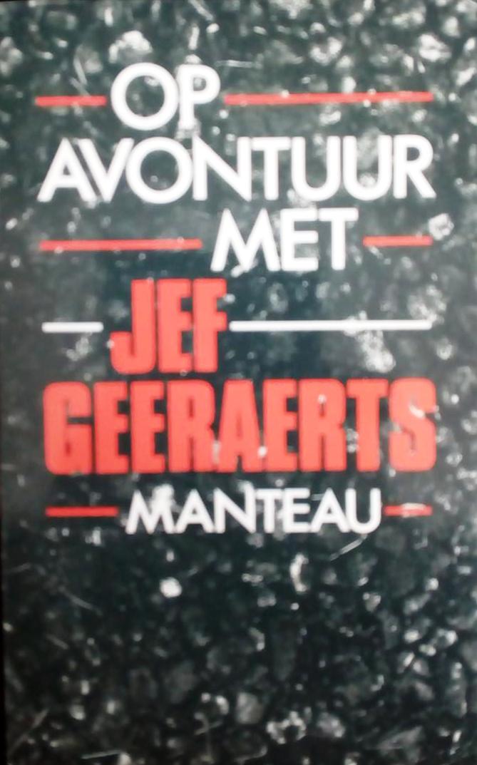 Book cover 201709191156: GEERAERTS Jef | Op avontuur met Jef Geeraerts