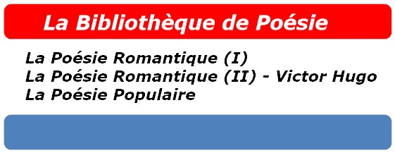 Book cover 201710201258: NN | La Bibliothèque de Poésie: La Poésie Romantique (I) - La Poésie Romantique (II) Victor Hugo - La Poésie Populaire 