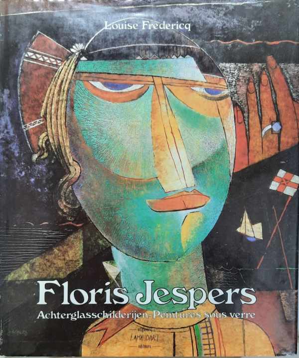 Book cover 202201061237: FREDERICQ Louise | Floris Jespers - Achterglasschilderijen - Peintures sous verre