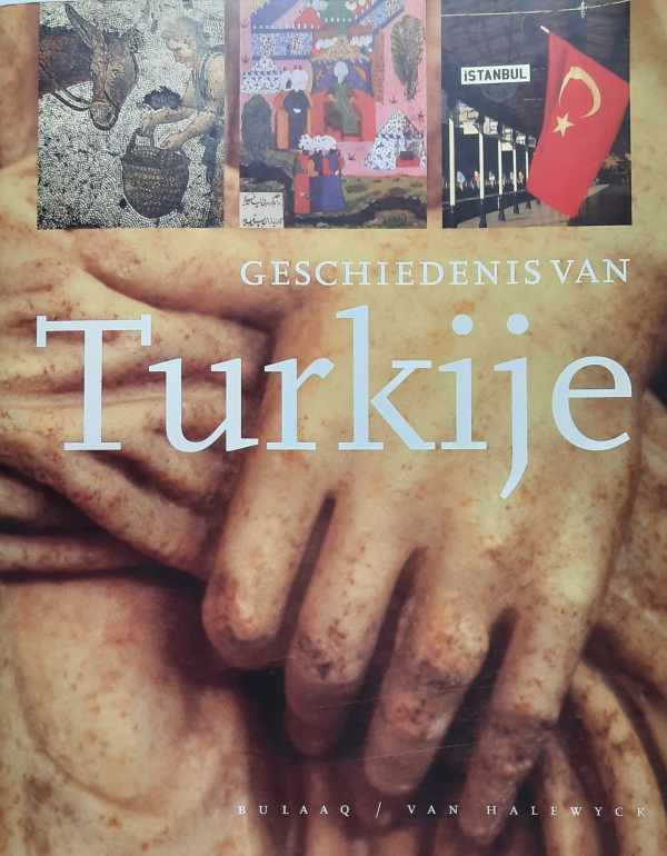 Book cover 202201131817: BAKKER René, VERVLOET Luc, GAILLY Antoon | Geschiedenis van Turkije