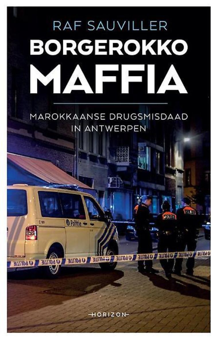 Book cover 202205121621: SAUVILLER Raf | Borgerokko Maffia. Marokkaanse drugsmisdaad in Antwerpen