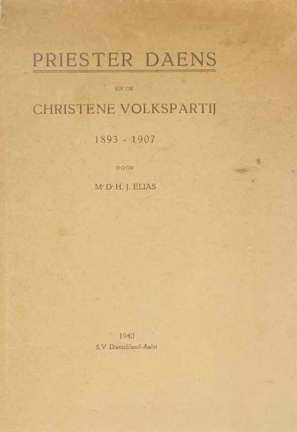 Book cover 202301270133: ELIAS Mr Dr H.J. | Priester Daens en de christene volkspartij, 1893-1907