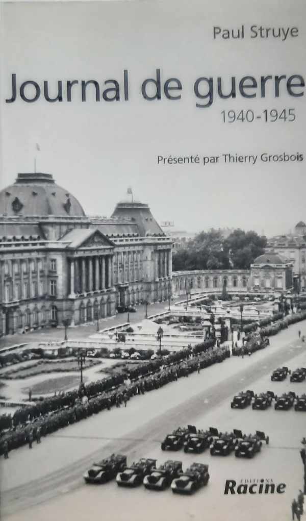 Book cover 202301291254: STRUYE Paul, GROSBOIS Thierry (présenté par -) | Journal de guerre, 1940-1945