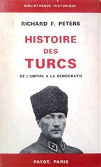 Book cover 34518: PETERS Richard F. | Histoire des Turcs. De l