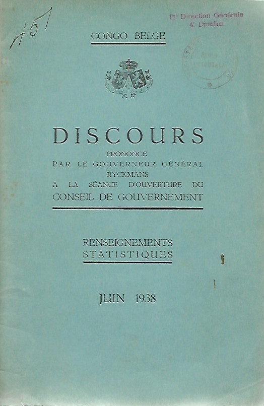 Book cover 35504: RYCKMANS Pierre | Congo Belge. Discours prononcé par le Gouverneur Général Ryckmans a la séance d