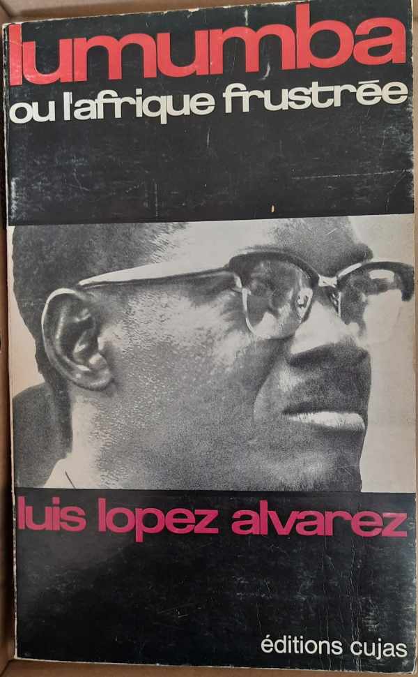 Book cover 35819: LOPEZ ALVAREZ Luis | Lumumba ou l