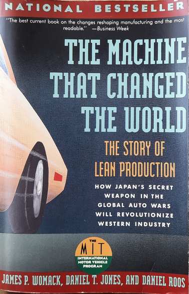 Book cover 36917: WOMACK James, JONES Daniel, ROOS Daniel | The Machine that changed the World. The story of lean production. How Japan