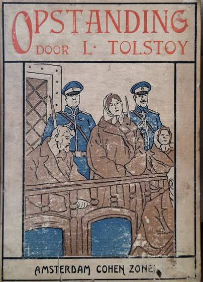 Book cover 37601: TOLSTOY Leo | Opstanding. Naar den volledigen engelschen tekst bewerkt door J. Westendorp.
