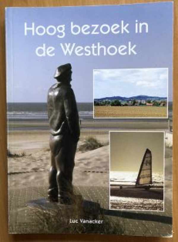 Book cover 42811: VANACKER Luc | Hoog bezoek in de Westhoek.
