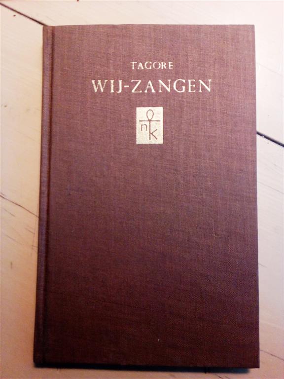Book cover 45829: TAGORE Rabindranath | Wij-Zangen. Gitanjali.