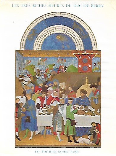Book cover 46427: PORCHER Jean | Les très riches heures du Duc de Berry. Musée Condé à Chantilly. Le Calendrier.