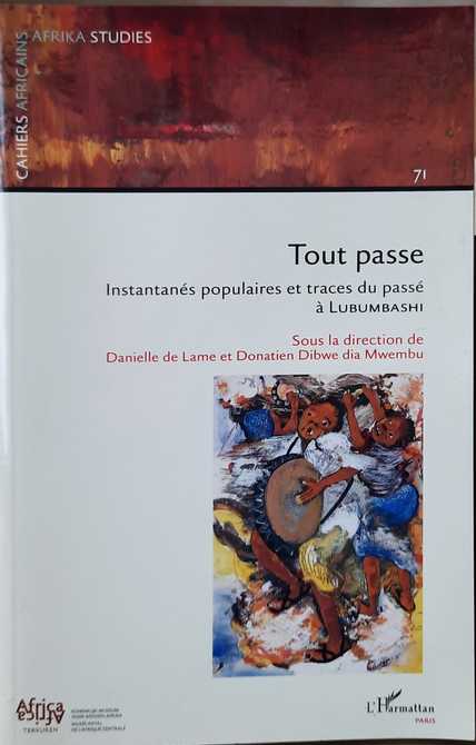 Book cover 61525: COLLECTIF | Tout passe. (...) Lubumbashi