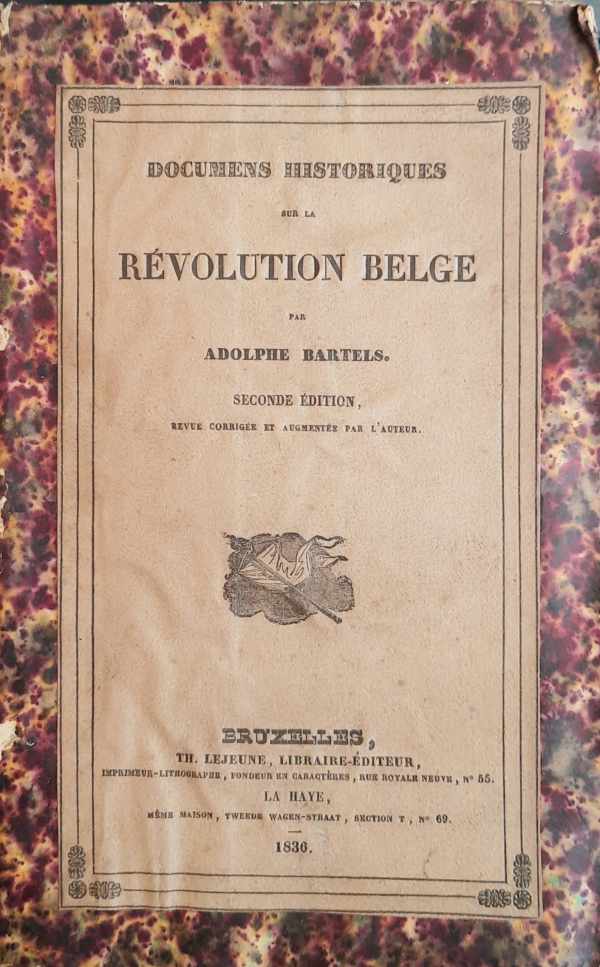 Documens historiques sur la Révolution belge (seconde édition)