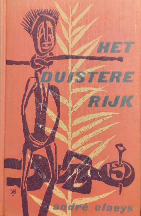 Book cover 202405132251: CLAEYS André | Het duistere rijk - roman