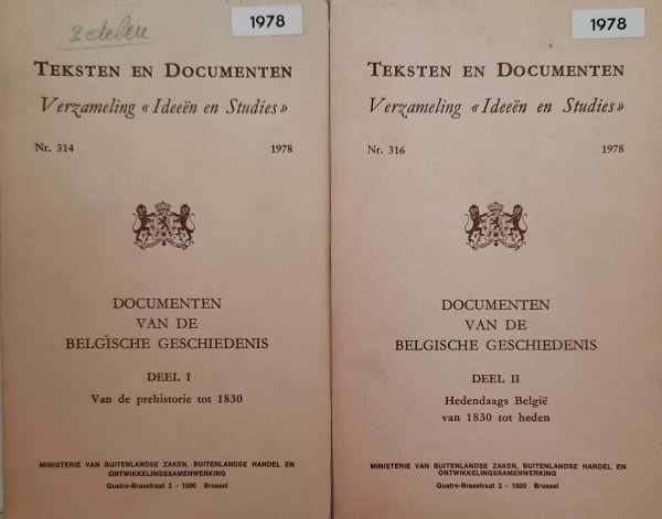 Book cover 202405220122: MAES Louis Th. Prof. Dr. (redactieleiding) | Documenten van de Belgische geschiedenis - Delen I en II - Van de prehistorie tot 1830 - Hedendaags België van 1830 tot heden