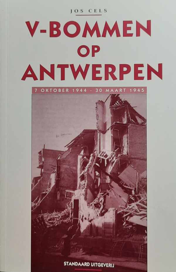 Book cover 202405262343: CELS Jos | V-bommen op Antwerpen (7 oktober 1944 - 30 maart 1945) 