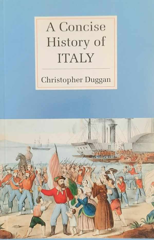 Book cover 202406077841: DUGGAN Christopher | A Concise History of Italy