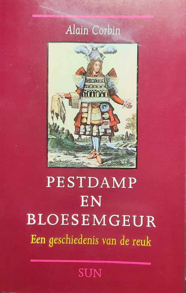 Book cover 202406112256: CORBIN Alain | Pestdamp en bloesemgeur. Een geschiedenis van de reuk (vertaling van Le miasme et la jonquille. L