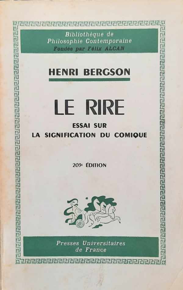 Book cover 202407041146: BERGSON Henri | Le rire - Essai sur la signification du comique