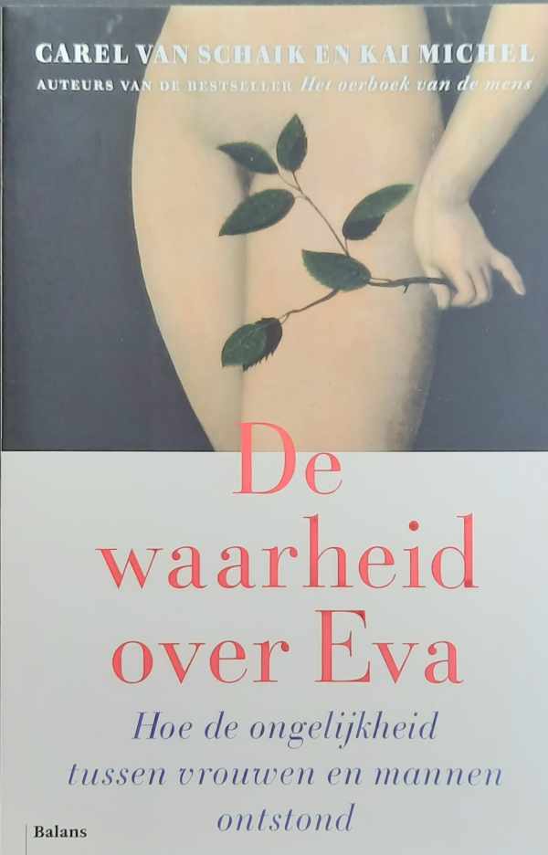 Book cover 202407051229: MICHEL Kai | De waarheid over Eva - hoe ongelijkheid tussen vrouwen en mannen ontstond