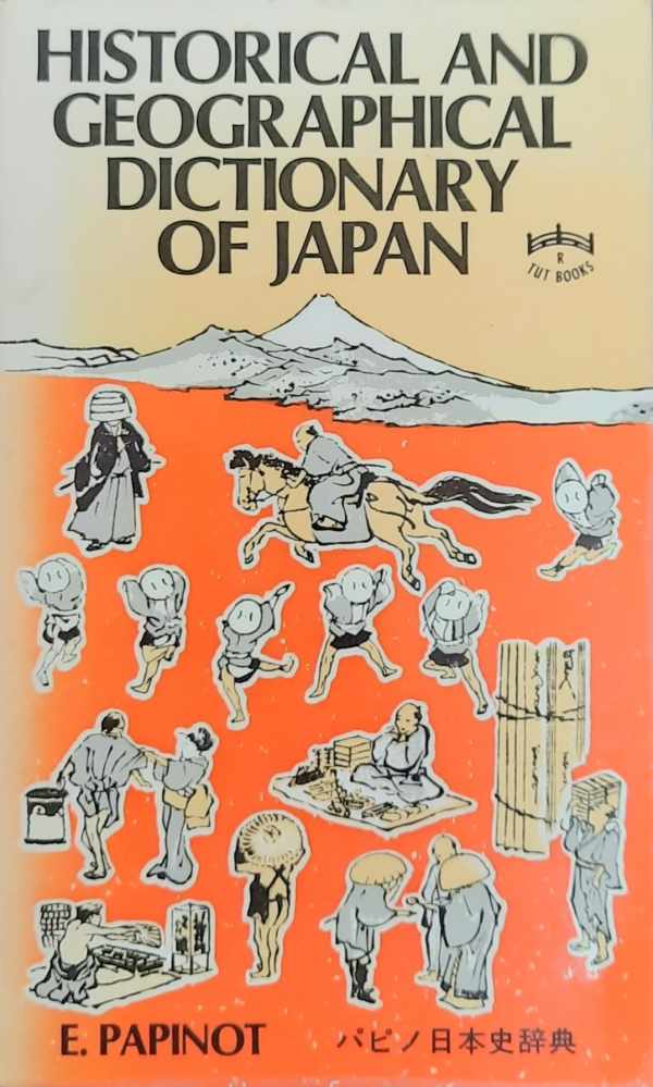 Book cover 202407051248: PAPINOT E. | Historical and geographical dictionary of Japan