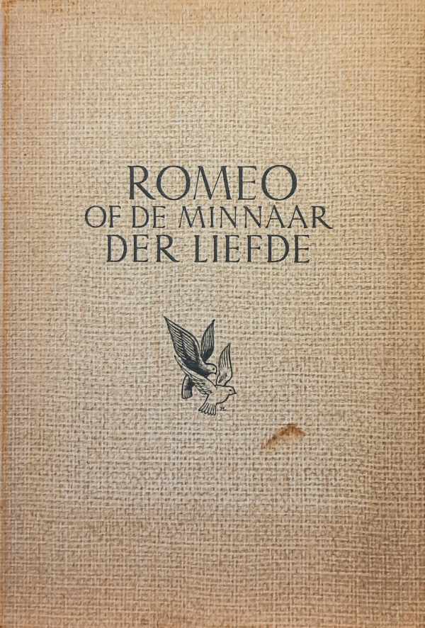 Book cover 202407241613: VAN DE WOESTIJNE Karel | Romeo of de minnaar der liefde