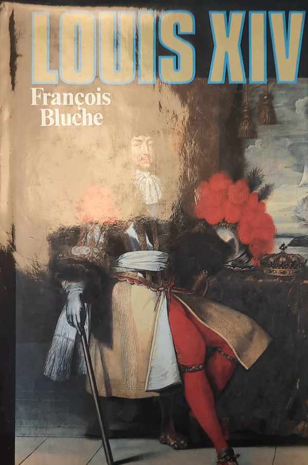 Book cover 202407261635: BLUCHE François | Louis XIV