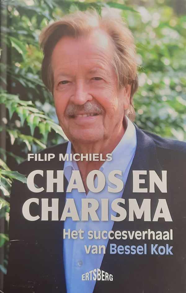 Chaos en charisma. Het succesverhaal van Bessel Kok. [1992]